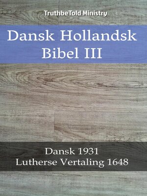 cover image of Dansk Hollandsk Bibel III